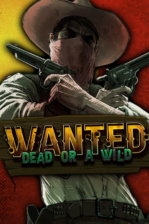 Wanted Dead or a Wild – machines à sous